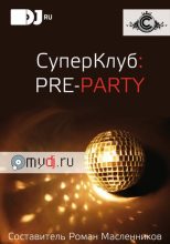 Книга - Александр  Минаев - СуперКлуб: pre-party - читать