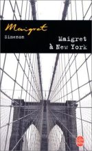Книга - Жорж  Сименон - Мегрэ в Нью-Йорке - читать