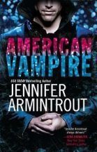 Книга - Дженнифер Ли Арментроут - Американский вампир (ЛП) - читать