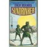 Книга - Zach  Hughes - Sundrinker - читать