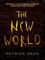 Книга - Патрик  Несс - Новый Свет - читать