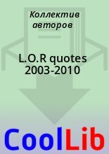 Книга -   Коллектив авторов - L.O.R quotes 2003-2010 - читать