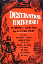 Книга - Альфред Элтон Ван Вогт - Цель — Вселенная! - читать