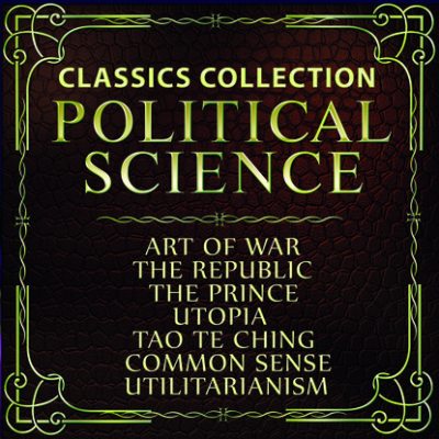 Political science. Classics collection (аудиокнига)