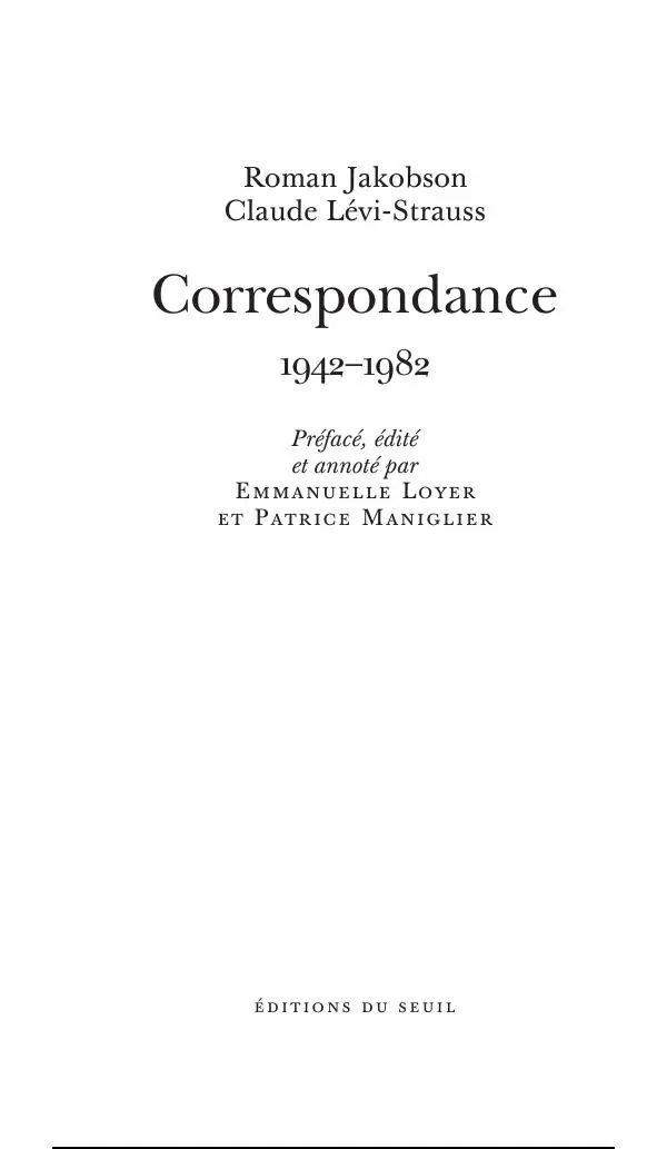 Клод Леви-Стросс - Переписка 1942-1982 - Страница № 2