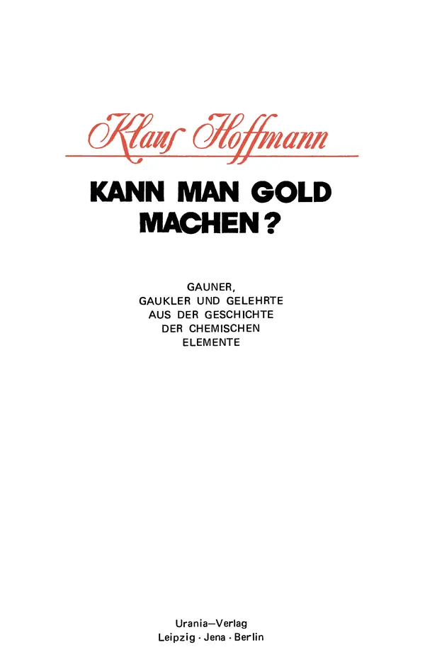 Клаус Гофман - Можно ли сделать золото? - Страница № 4